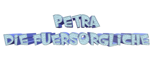Petra - Die F�rsorgliche
